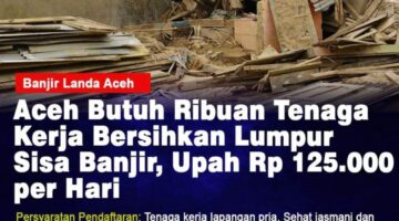 Program Padat Karya Tunai untuk Pemulihan Infrastruktur Pascabencana di Aceh Dibuka