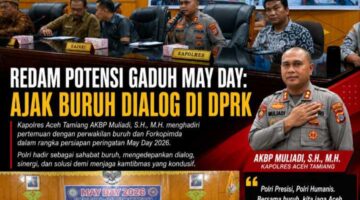 Cegah Gaduh, Kapolres Aceh Tamiang AKBP Muliadi Inisiasi Unras May Day Jadi RDP: Utamakan Dialog, Jaga Kamtibmas