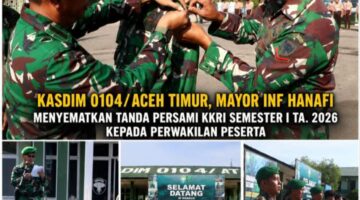 BEKAL JIWA KEBANGSAAN, KODIM 0104/ACEH TIMUR RESMI BUKA PERSAMI KKRI SEMESTER I TA. 2026
