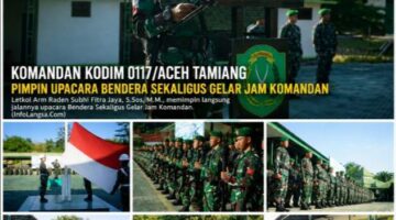 Dandim 0117/Aceh Tamiang Pimpin Upacara Bendera Sekaligus Gelar Jam Komandan, Tekankan Patriotisme dan Bahaya Narkoba