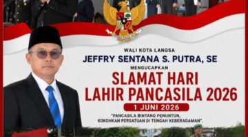 Walikota Langsa: Pancasila Bintang Penuntun, Kokohkan Persatuan Di Tengah Keberagaman