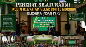 PERERAT SILATURAHMI, KODIM 0117/ATAM GELAR COFFEE MORNING BERSAMA INSAN PERS