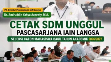 Plt. Direktur Pascasarjana IAIN Langsa Pantau Langsung Ujian Masuk S2-S3 2026/2027