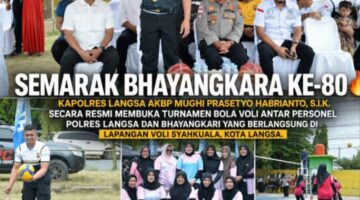 Semarak Hari Bhayangkara ke-80, Kapolres Langsa Buka Turnamen Voli Antar Personel dan Bhayangkari