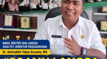 Tak Perlu Ke Luar Kota, ASN Kemenag Langsa Bisa Lanjut S3 di IAIN Langsa