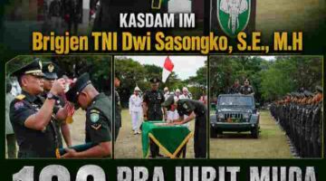 Kasdam IM Tutup Dikmaba Infanteri TNI AD Gelombang II TA 2026, 163 Prajurit Muda Siap Mengabdi
