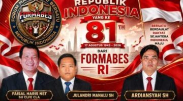 Resmi! FORMABES RI Dideklarasikan 17 Agustus, Faisal Haris Nahkodai Gerakan “Rumah Besar Rakyat”