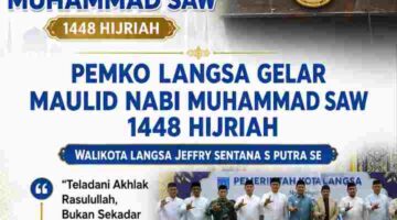 Wali Kota Langsa: Jadikan Maulid Momentum Teladani Akhlak Rasulullah, Bukan Sekadar Seremonial