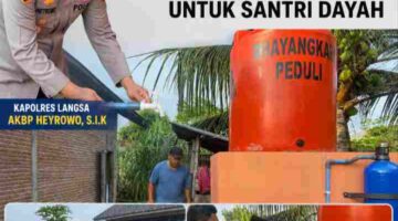 Pastikan Manfaat Tepat Sasaran, Kapolres Langsa Tinjau 3 Titik Sumur Bor Bantuan Ketum Bhayangkari