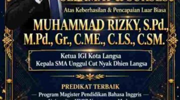 Membanggakan! Ketua IGI Kota Langsa yang Juga Kepala SMA Unggul CND Langsa Raih Predikat Terbaik Magister Bahasa Inggris UHN Medan, Sampaikan Rasa Syukur Mendalam