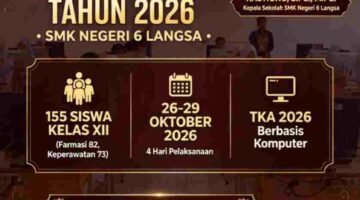 Semangat TKA 2026! SMK Negeri 6 Langsa Siap Cetak Lulusan Unggul, Kepsek Kastiono: Percaya Diri dan Raih Hasil Terbaik